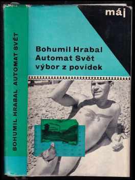 Bohumil Hrabal: Automat svět - výbor z povídek