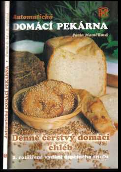 Automatická domácí pekárna