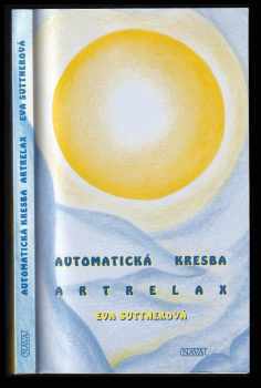 Eva Suttnerová: Automatická kresba - Artrelax