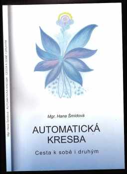 Automatická kresba - cesta k sobě i druhým