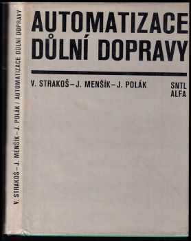Automatizace důlní dopravy