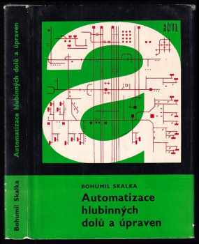 Automatizace hlubinných dolů a úpraven