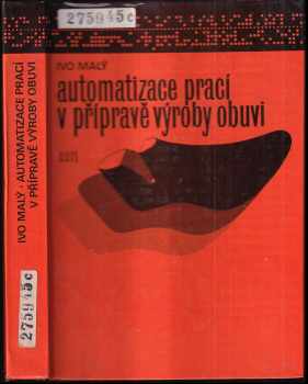 Automatizace prací v přípravě výroby obuvi