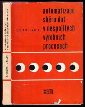 Automatizace sběru dat v nespojitých výrobních procesech