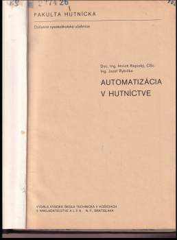 Imrich Repiský: Automatizácie v hutníctve