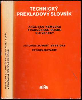 Automatizovaný zber dát ; Programovanie : anglicko-nemecko-francúzsko-rusko-slovenský slovník ; spracoval Erich Bürger s autorským kolektívem