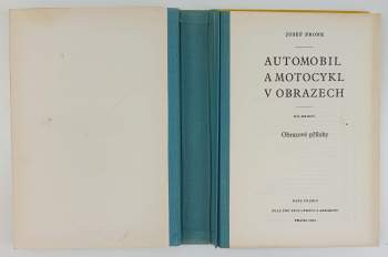 Josef Fronk: Automobil a motocykl v obrazech