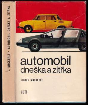 Automobil dneška a zítřka