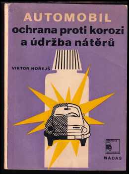 Viktor Horejs: Automobil, ochrana proti korozi a údržba nátěrů