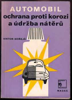 Automobil, ochrana proti korozi a údržba nátěrů
