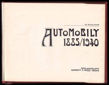 Stanislav Minařík: Automobily 1885-1940
