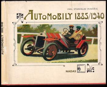 Stanislav Minařík: Automobily 1885-1940