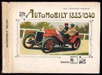 Stanislav Minařík: Automobily 1885-1940