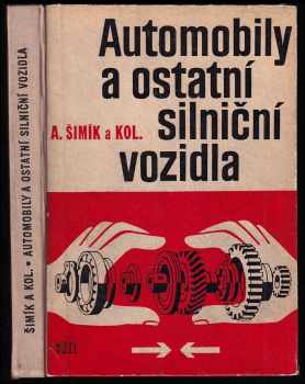 Automobily a ostatní silniční vozidla pro 2. a 3. ročník oboru automechanik