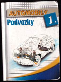 Bronislav Ždánský: Automobily - Podvozky 1