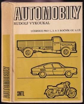 Rudolf Vykoukal: Automobily pro 1., 2. a 3. ročník odborných učilišť a učňovských škol