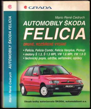 Mario René Cedrych: Automobily Škoda Felicia