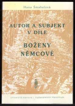 Autor a subjekt v díle Boženy Němcové