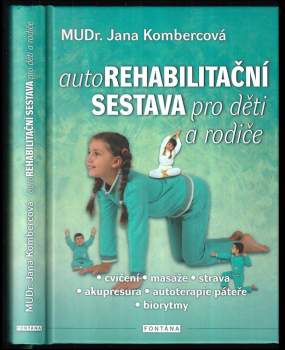 Autorehabilitační sestava pro děti a rodiče