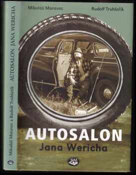 Mikuláš Moravec: Autosalon Jana Wericha