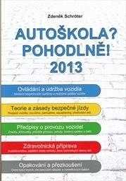 Autoškola? Pohodlně! 2013