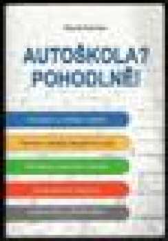 Autoškola? Pohodlně!