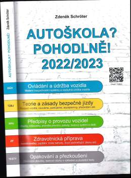 Zdeněk Schröter: Autoškola? Pohodlně! 2022/2023