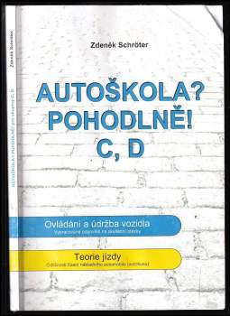 Zdeněk Schröter: Autoškola? Pohodlně!