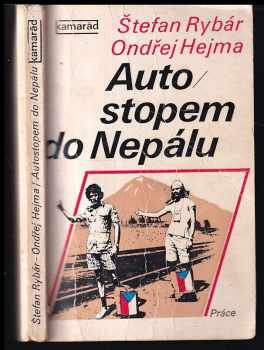 Ondřej Hejma: Autostopem do Nepálu