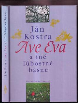 Ave Eva a iné ľúbostné básne