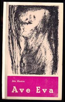 Ján Kostra: Ave Eva
