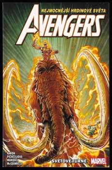 Jason Aaron: Avengers 1 - 3 - Poslední návštěva + Světové turné + Válka upírů