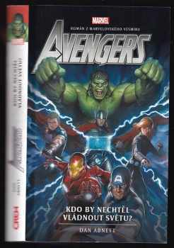 Dan Abnett: Avengers - román z marvelovského vesmíru.