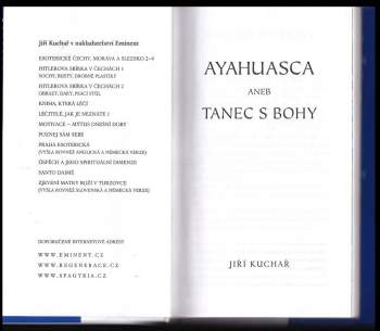 Jiří Kuchař: Ayahuasca, aneb, Tanec s bohy