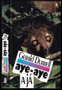 Gerald Malcolm Durrell: Aye-aye a já