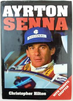 Christopher Hilton: Ayrton Senna