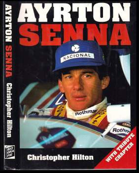 Christopher Hilton: Ayrton Senna