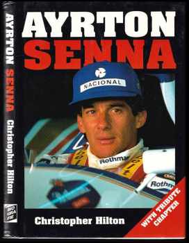Christopher Hilton: Ayrton Senna