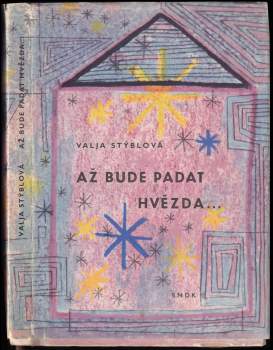 Valja Stýblová: Až bude padat hvězda