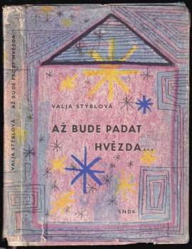 Valja Stýblová: Až bude padat hvězda