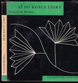 František Hrubín: Až do konce lásky