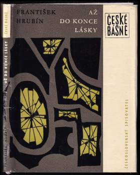 František Hrubín: Až do konce lásky