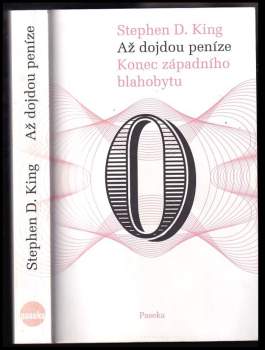 Stephen D King: Až dojdou peníze