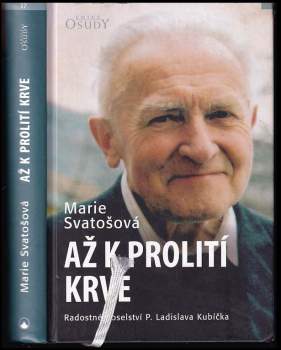 Až k prolití krve