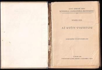 Bohumil Zahradník-Brodský: Až květy vykvetou