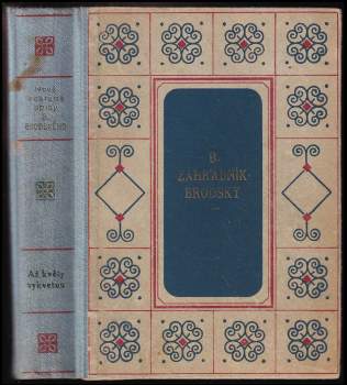 Bohumil Zahradník-Brodský: Až květy vykvetou