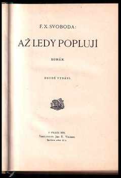 F. X Svoboda: Až ledy poplují