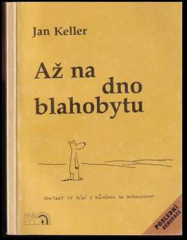 Až na dno blahobytu