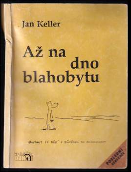 Až na dno blahobytu