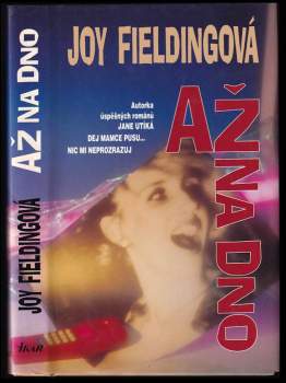 Joy Fielding: Až na dno